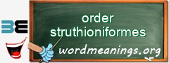 WordMeaning blackboard for order struthioniformes